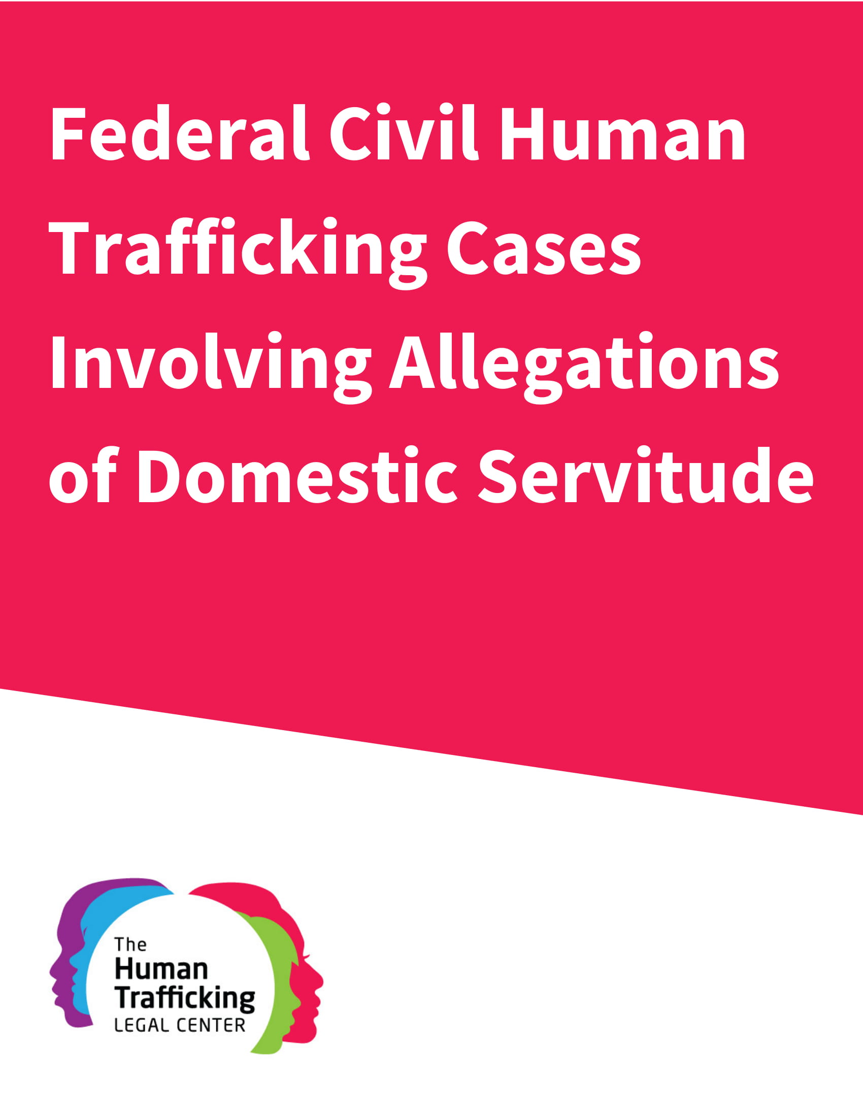 Federal Civil Human Trafficking Cases Involving Allegations of Domestic Servitude