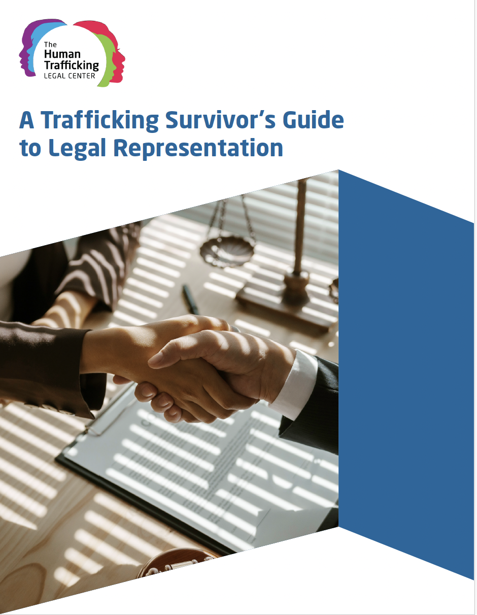 A Trafficking Survivor’s Guide to Legal Representation